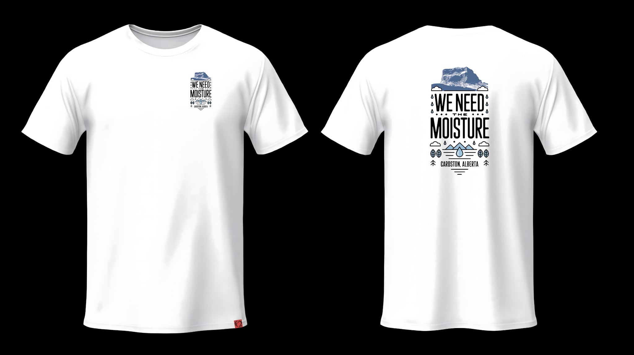 We need the moisture (Cardston) Tee